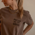 Focus On the Good Tee | Women's Christian Tee |SALE!