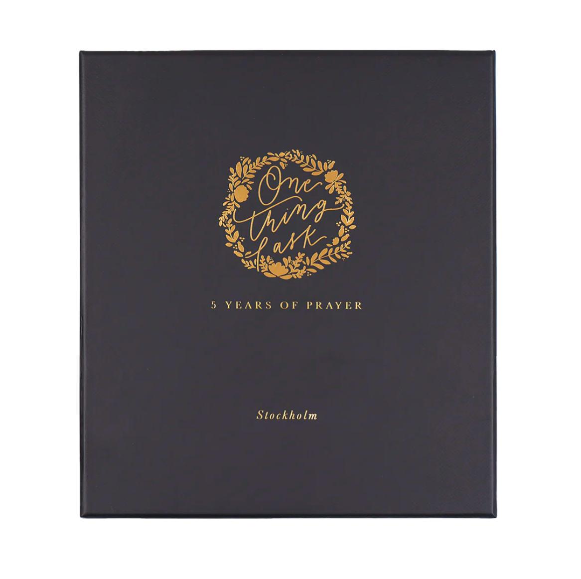 One Thing I Ask 5-Year Prayer Journal: Stockholm Theme