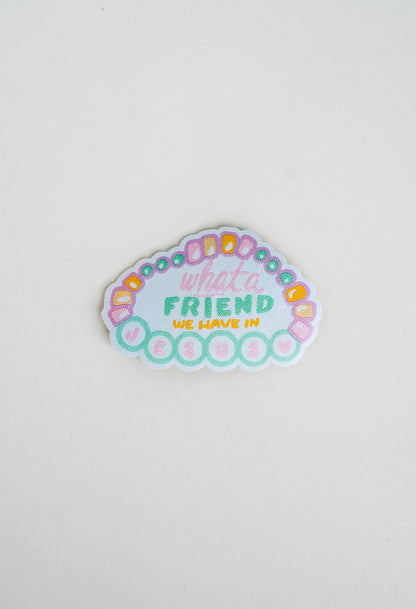 What A Friend Patch I Christian Gift