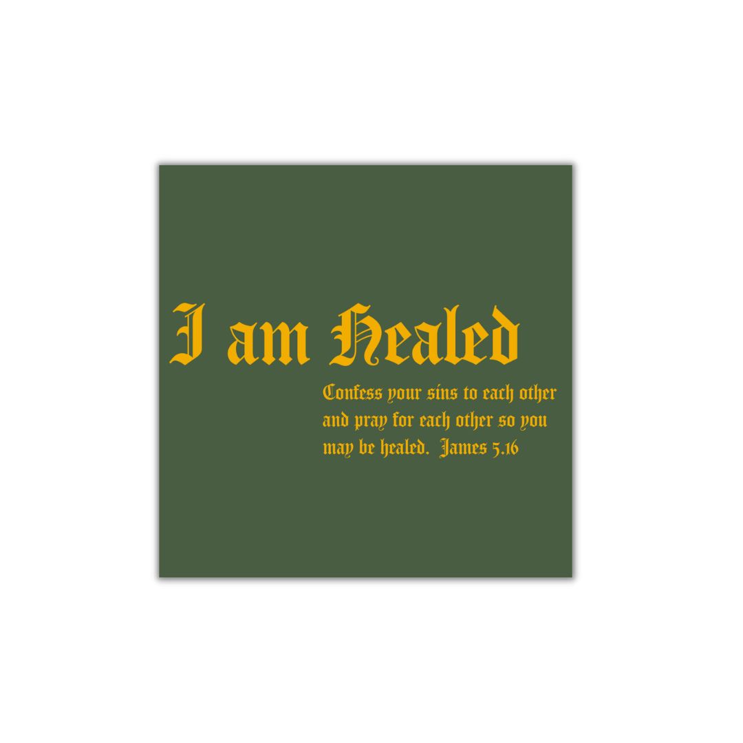 I am Healed Sticker