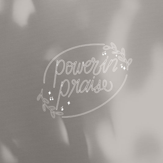 Power in Praise Sticker